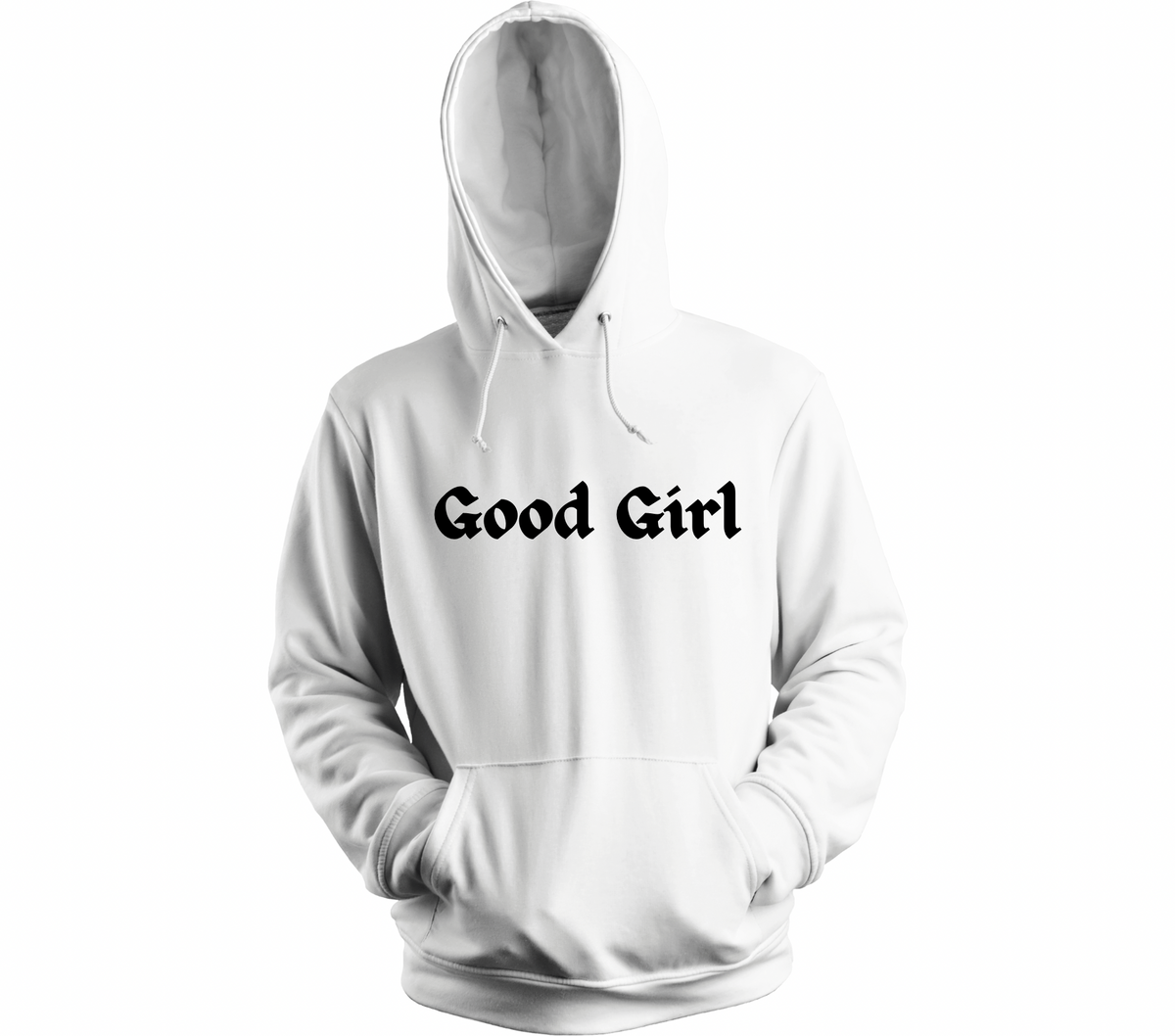 Good Girl Hoodie