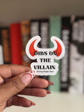 Dibs on the Villain